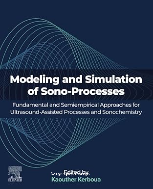 Modeling and simulation of sono-processes vignette