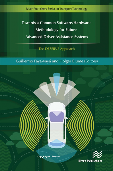 Towards a Common Software/Hardware Methodology for Future Advanced Driver Assistance Systems vignette