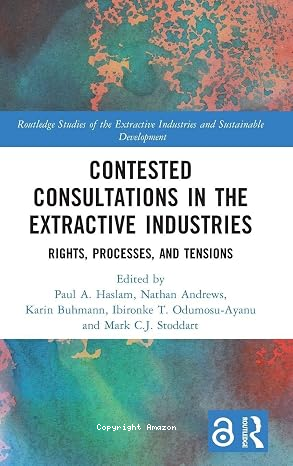 Contested Consultations in the Extractive Industries vignette