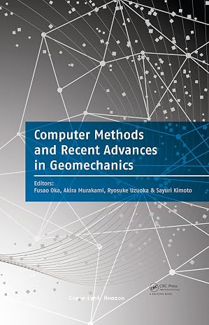 Computer methods and recent advances in geomechanics vignette