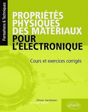 Propriétés physiques des matériaux pour l'électronique vignette