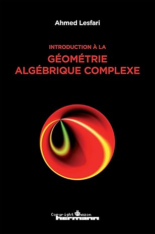 Introduction à la géométrie algébrique complexe vignette