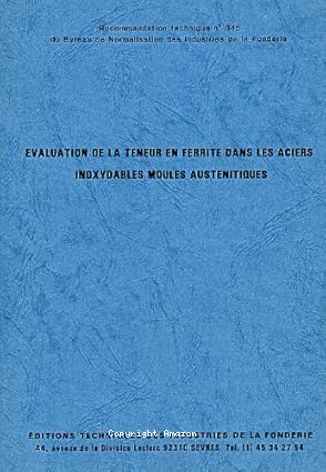 Evaluation de la teneur en ferrité dans les aciers inoxydables moulés austenitiques vignette