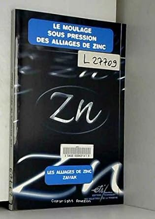 Le moulage sous pression des alliages de zinc vignette