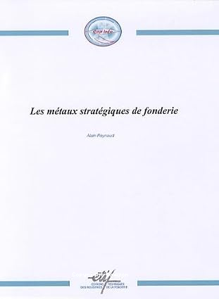 Les métaux stratégiques de fonderie vignette
