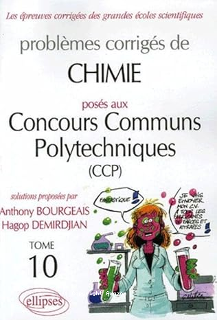 Problèmes corrigés de chimie posés aux concours communs polytechniques (CCP) vignette