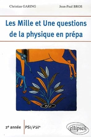 Les mille et une questions de la physique en prépa vignette