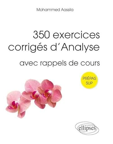 350 exercices corrigés d'analyse pour Sup vignette