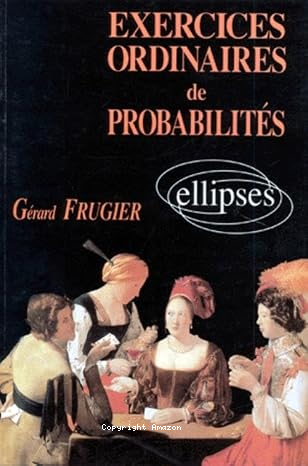 Exercices ordinaires de probabilités avec solutions et rappels de cours vignette