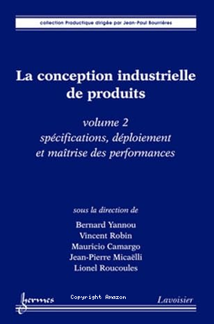 La conception industrielle de produits. Vol.2 vignette