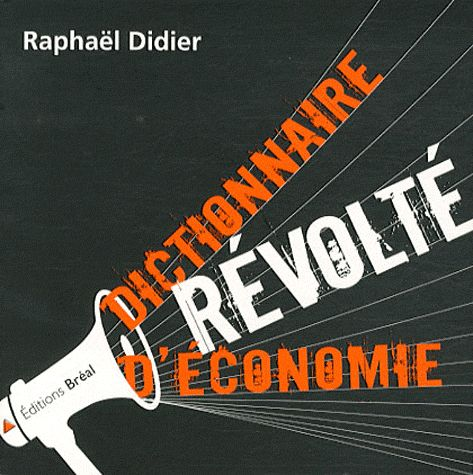 Dictionnaire révolté d'économie vignette