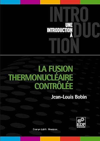 La fusion thermonucléaire contrôlée vignette