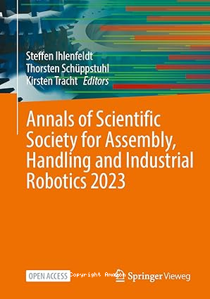 Annals of Scientific Society for Assembly, Handling and Industrial Robotics 2023 vignette