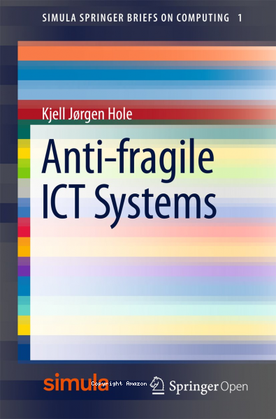 Anti-fragile ICT Systems vignette