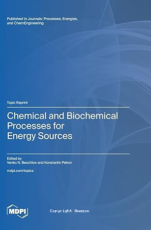 Chemical and Biochemical Processes for Energy Sources vignette