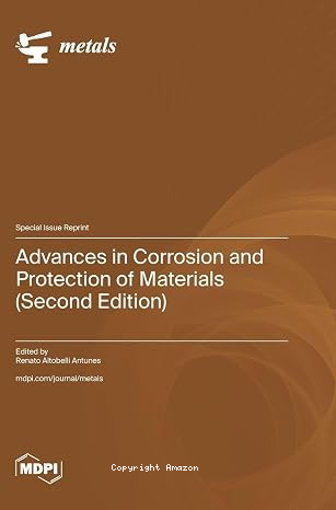 Advances in Corrosion and Protection of Materials (Second Edition) vignette