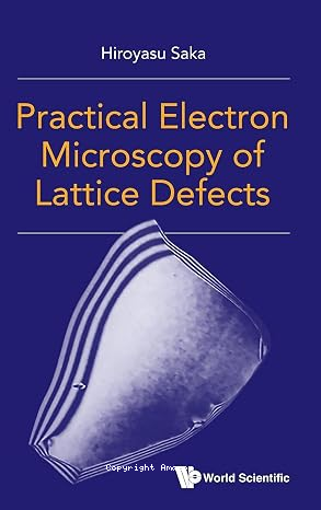 Practical electron microscopy of lattice defects vignette